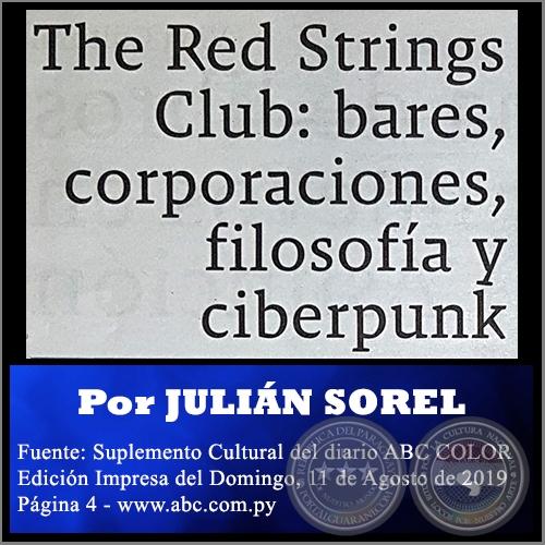 THE RED STRINGS CLUB: BARES, CORPORACIONES, FILOSOFA Y CIBERPUNK - Por JULIN SOREL - Domingo, 11 de Agosto de 2019